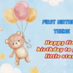 First Birthday Theme