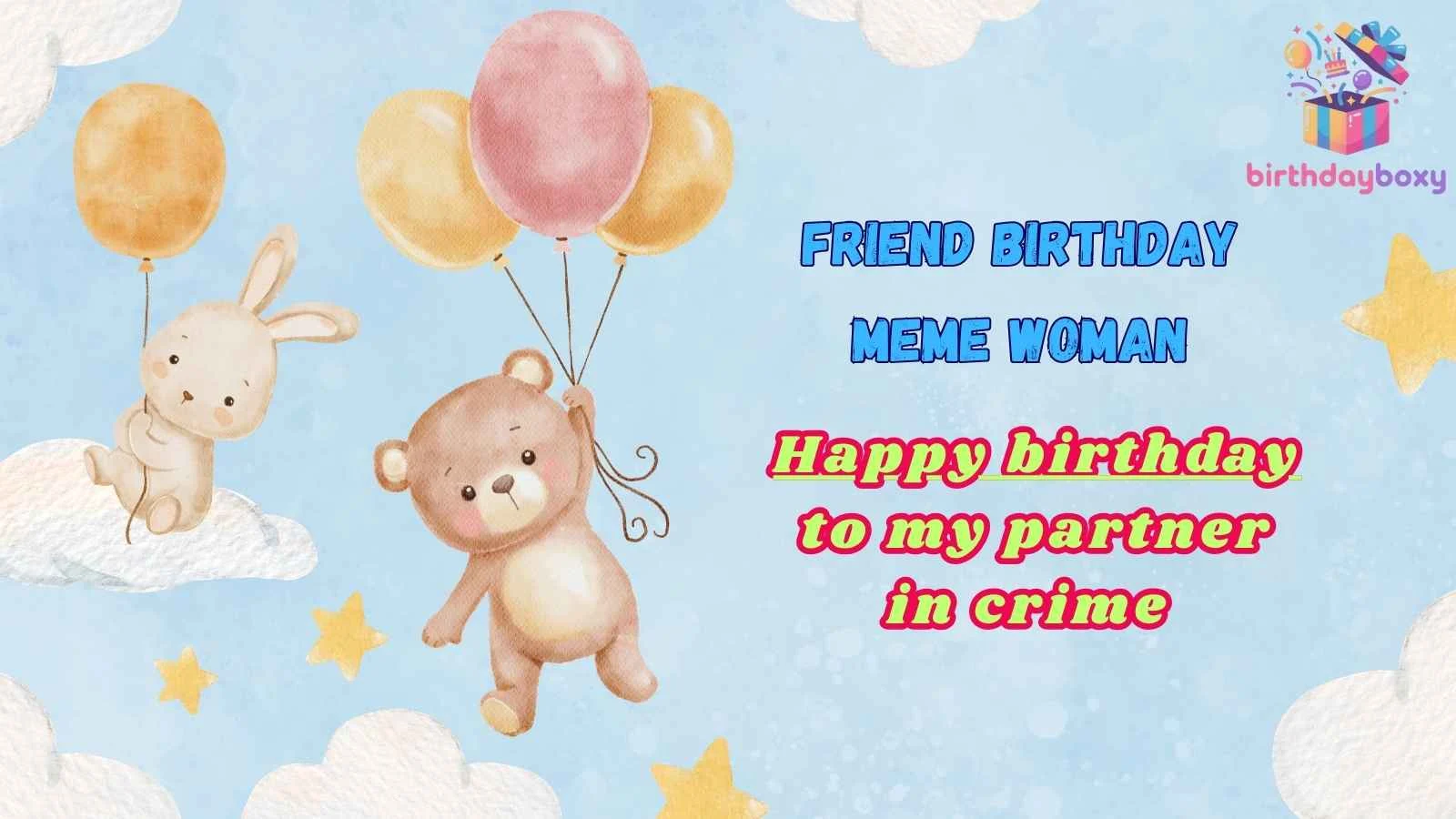 Friend Birthday Meme Woman