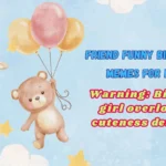 Friend Funny Birthday Memes for Her