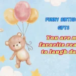 Funny Birthday Gifts