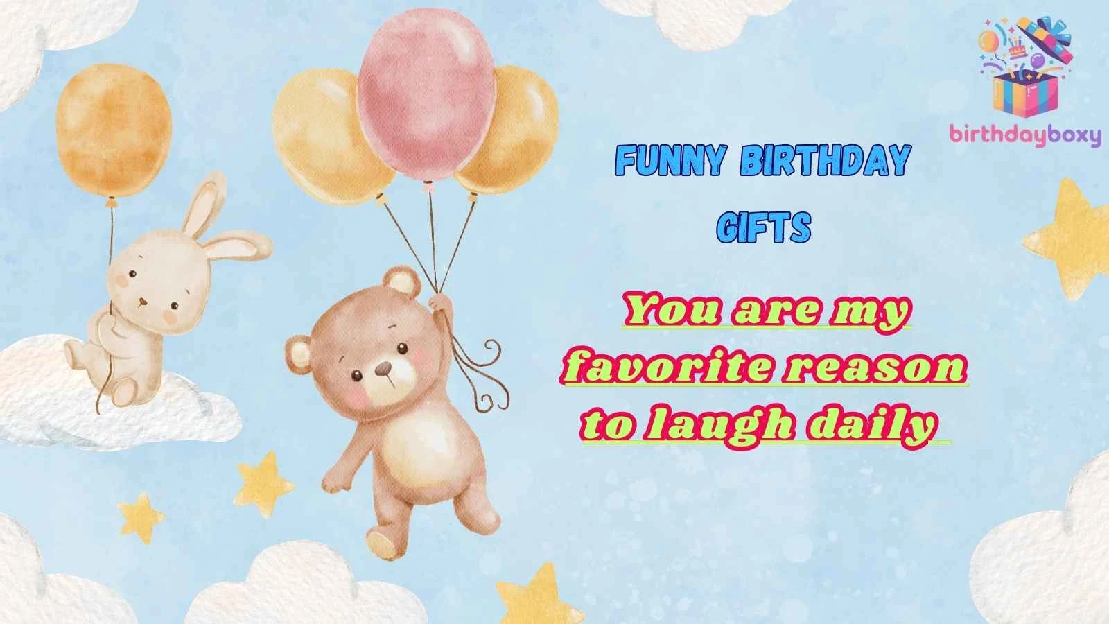 Funny Birthday Gifts