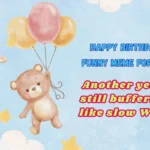 Happy Birthday Funny Meme for Him