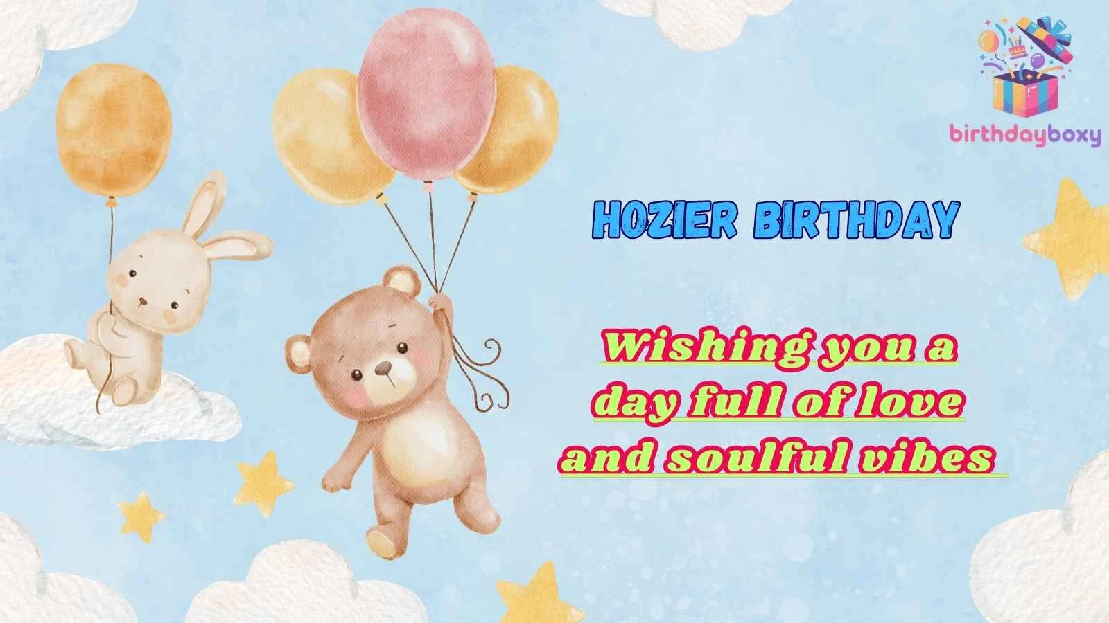 Hozier Birthday