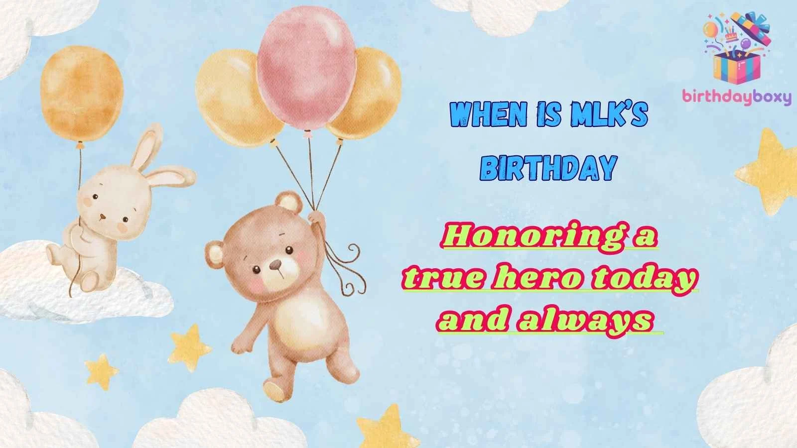 When Is MLK’s Birthday