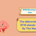 BTW Meaning in Text