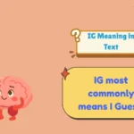 IG Meaning in Text