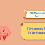 TBH Meaning in Text
