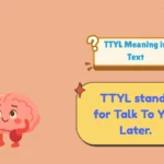 TTYL Meaning in Text