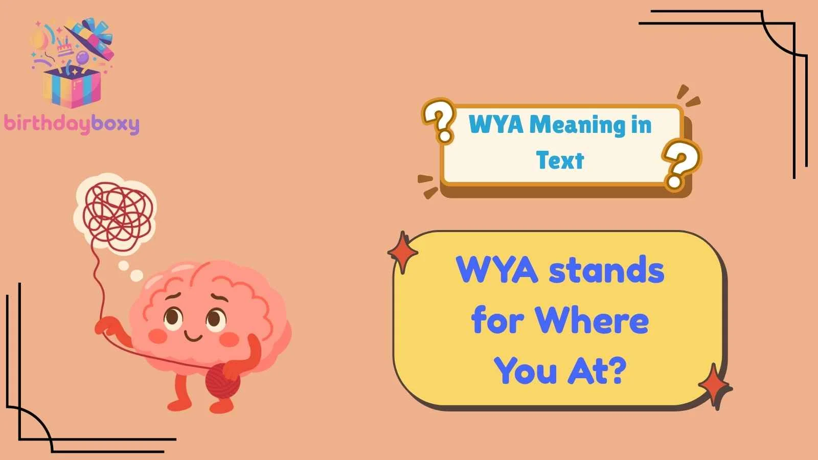 WYA Meaning in Text