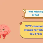 WYF Meaning in Text